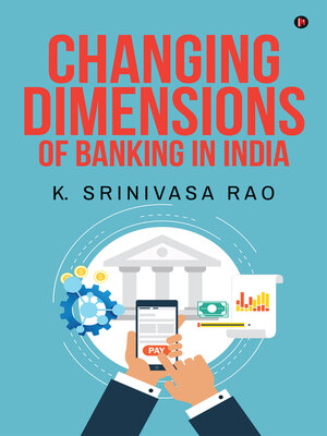 cover image of Changing Dimensions of Banking In India